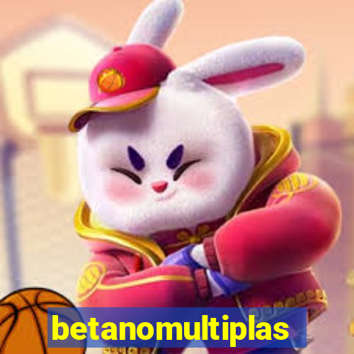 betanomultiplas