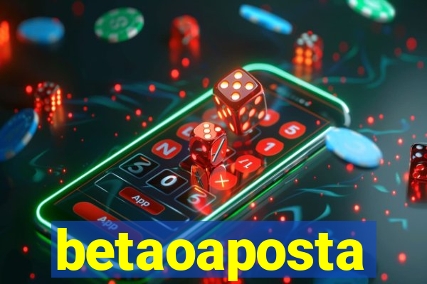 betaoaposta