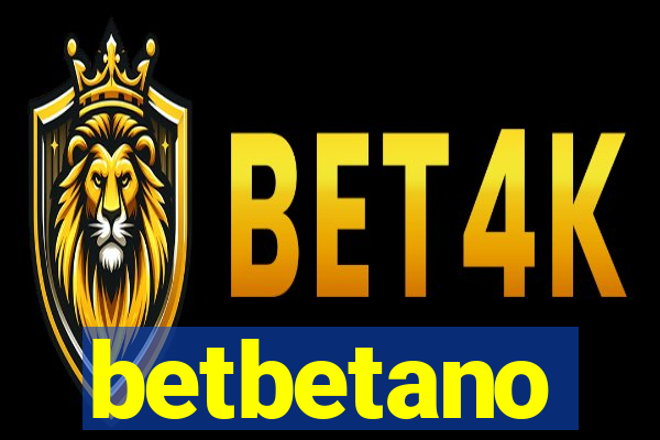 betbetano