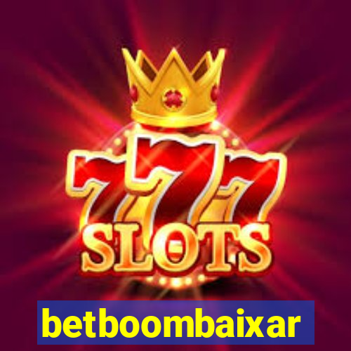 betboombaixar