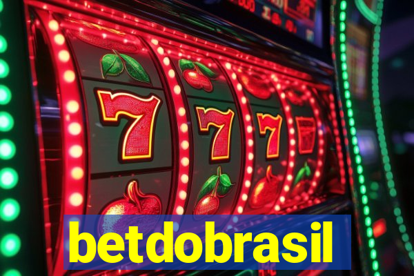 betdobrasil