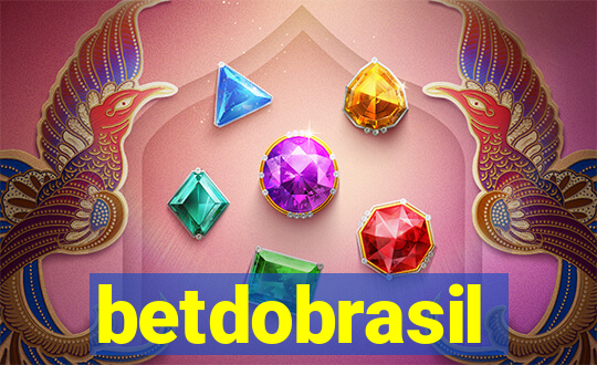 betdobrasil