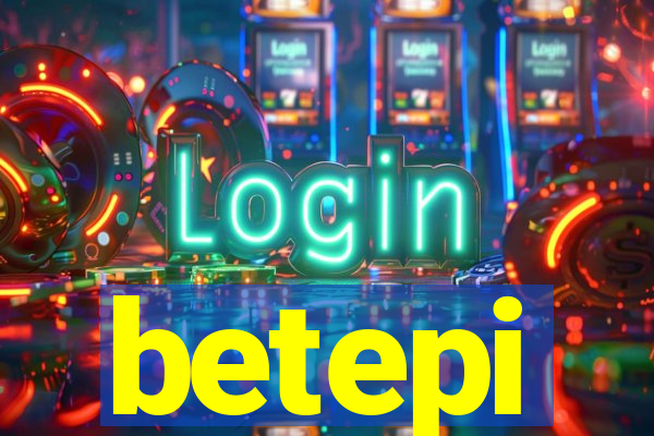 betepi