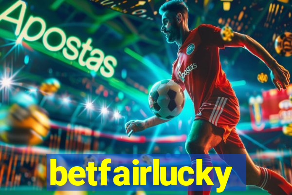 betfairlucky