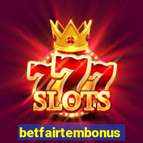 betfairtembonus