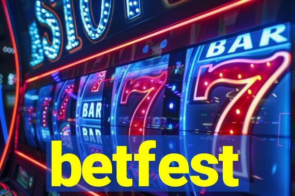 betfest