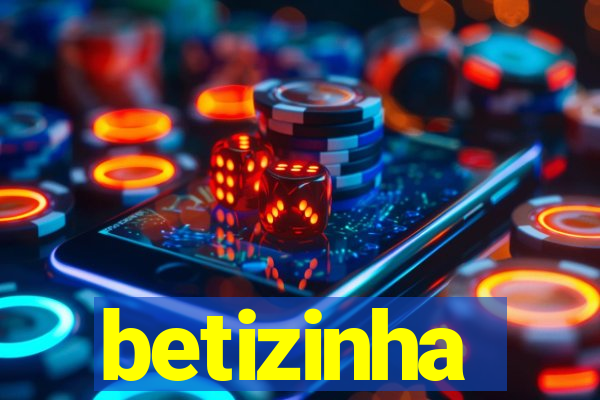 betizinha