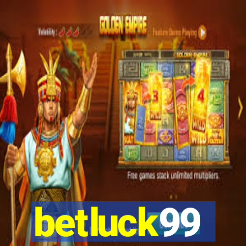 betluck99