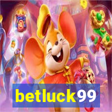 betluck99