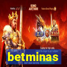 betminas