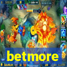 betmore