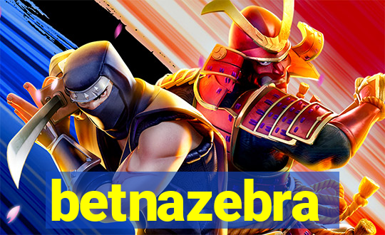 betnazebra