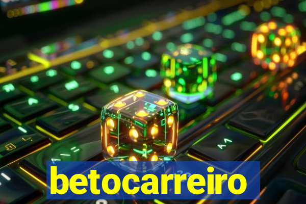 betocarreiro