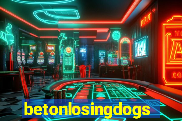 betonlosingdogs