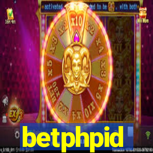 betphpid