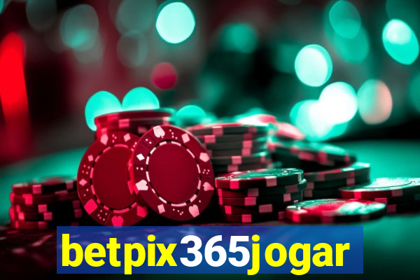 betpix365jogar