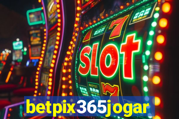 betpix365jogar