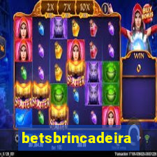 betsbrincadeira