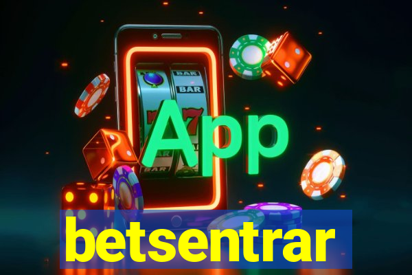 betsentrar