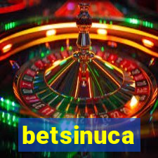 betsinuca