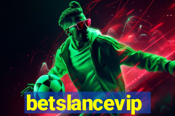 betslancevip