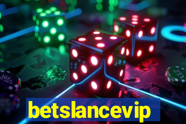 betslancevip