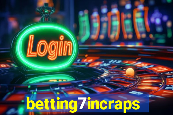 betting7incraps