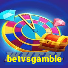 betvsgamble