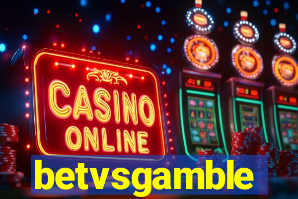 betvsgamble