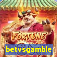 betvsgamble