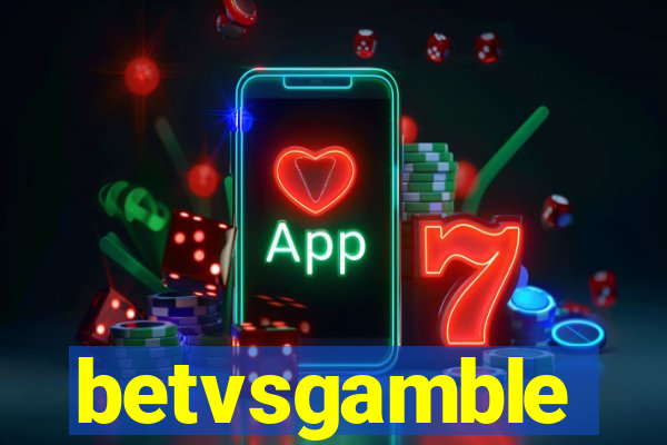 betvsgamble