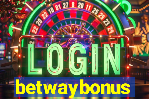 betwaybonus