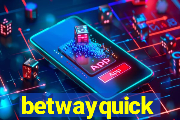 betwayquick