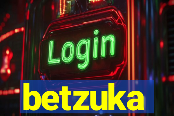 betzuka