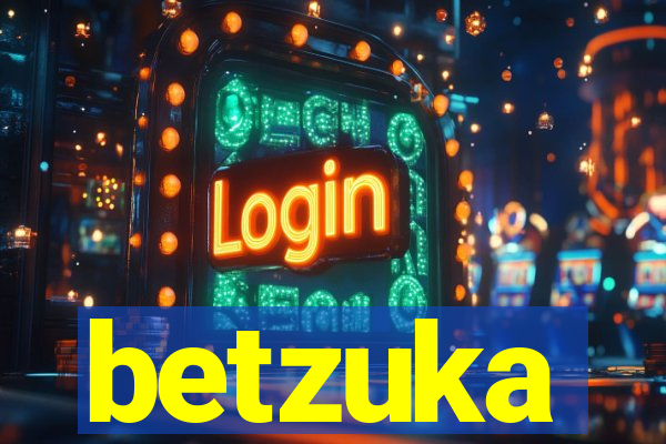 betzuka