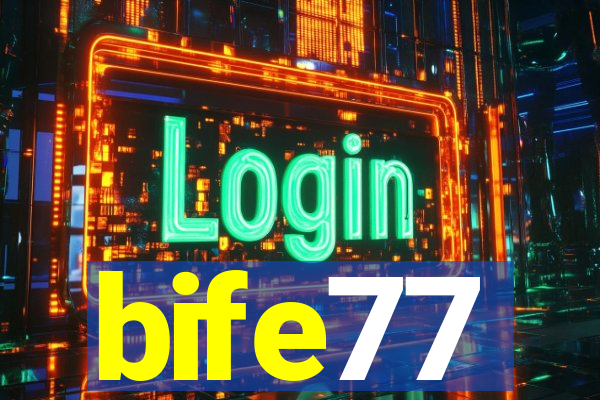 bife77