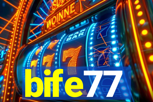 bife77