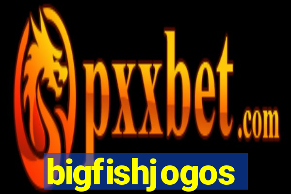 bigfishjogos