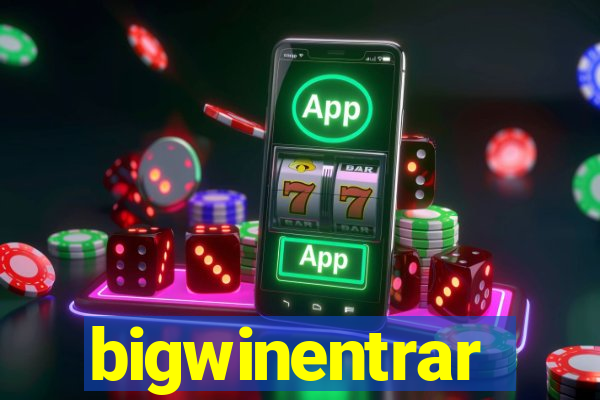 bigwinentrar