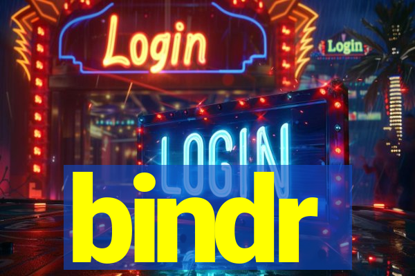 bindr