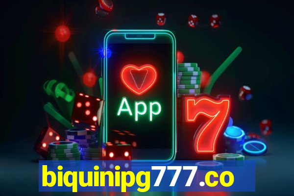 biquinipg777.com