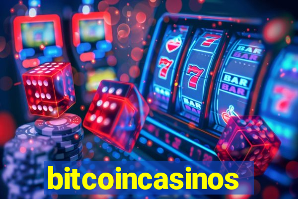 bitcoincasinos