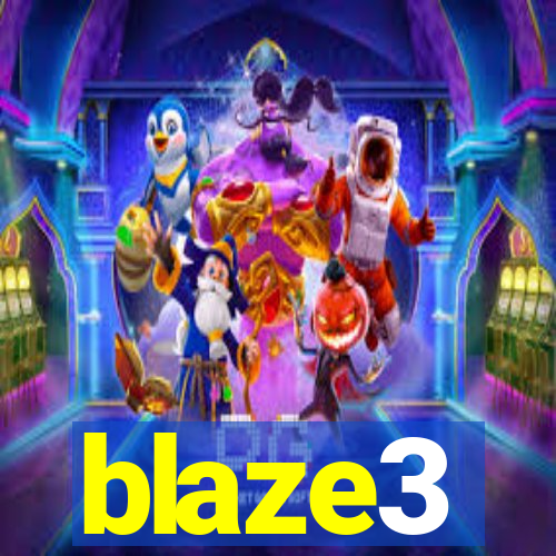 blaze3