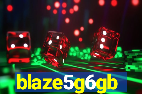 blaze5g6gb