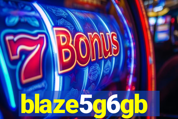 blaze5g6gb