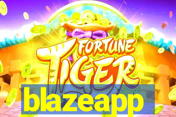 blazeapp