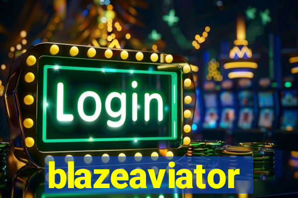 blazeaviator