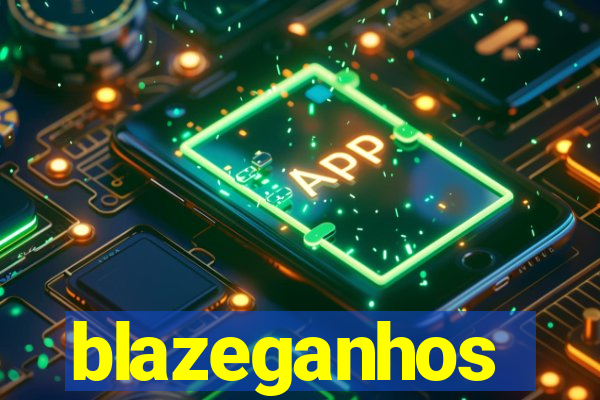 blazeganhos