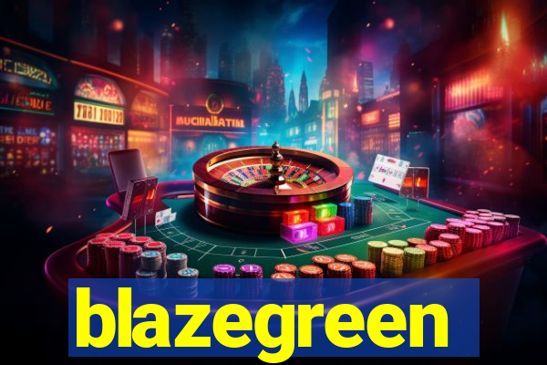 blazegreen