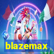 blazemax